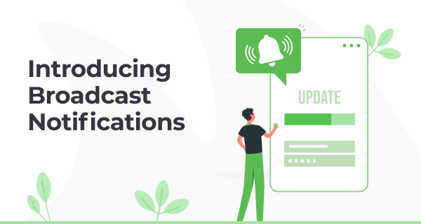 Broadcast Notifications: Delivering critical information fast