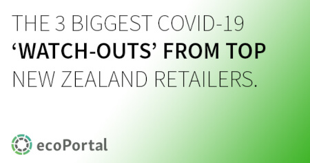 The 3 biggest COVID-19 ‘watch-outs’ from top NZ retailers