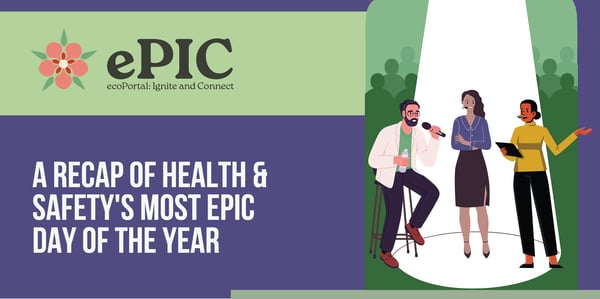 A Recap of Health & Safety's Most ePIC Day Of The Year: ecoPortal Ignite and Connect Conference 2024