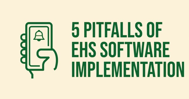 5 Pitfalls of EHS Software Implementation